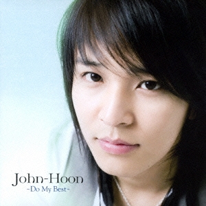 John-Hoon～Do My Best～