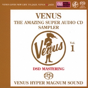 ヴィーナス・アメイジングSACD スーパー・サンプラー Vol.1
