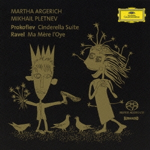 マルタ・アルゲリッチ/Prokofiev: Cinderella; Ravel: Ma Mere L'Oye (for Four Hands) /  Martha Argerich(p)