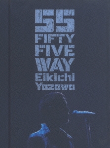 矢沢永吉/FIFTY FIVE WAY＜初回限定盤＞