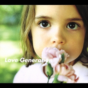 Love Generation/監修:長谷川賢司