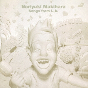 Noriyuki Makihara Songs from L.A.  ［CD+DVD］