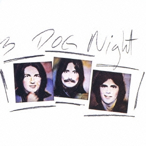 ベスト・オブ・スリー・ドッグ・ナイト＜初回生産限定盤＞