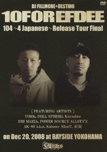 10FOR EFDEE 104～4 Japanese～ Release Tour Final on Dec 20,2008 at BAYSIDE YOKOHAMA