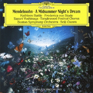 メンデルスゾーン:劇音楽≪夏の夜の夢≫