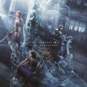 FINAL FANTASY XIII-2 Original Soundtrack -PLUS-[SQEX-10311]