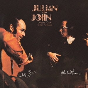 ジュリアン&ジョン 超絶のギター･デュオ
