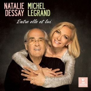 ナタリー・デセイ/Entre Elle et Lui - Natalie Dessay Sings Michel