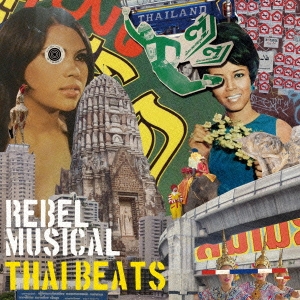 REBEL MUSICAL a.k.a. DJ KEI/THAI BEATS[888FM-002]
