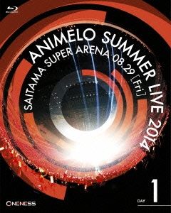 ANIMELO SUMMER LIVE 2014 ONENESS 08.29