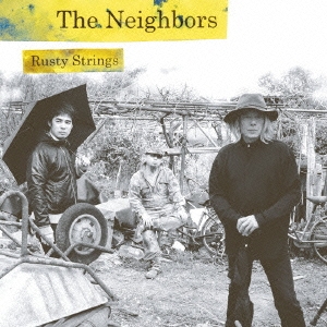 The Neighbors/Rusty Strings