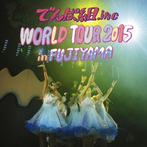 Ǥ.inc/WORLD TOUR 2015 in FUJIYAMAָס[TFCC-86539]