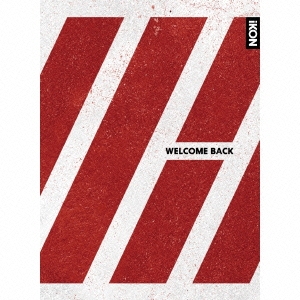WELCOME BACK ［2CD+2DVD+PHOTO BOOK］＜初回生産限定盤＞