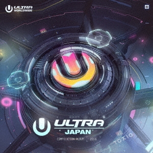 ULTRA MUSIC FESTIVAL JAPAN 2016 ［CD+グッズ］＜完全生産限定盤＞