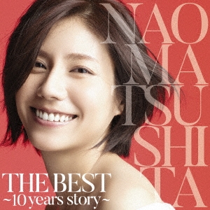 THE BEST ～10 years story～＜通常盤＞