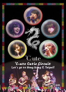 ℃-ute Cutie Circuit ～Let's go to Hong Kong & Taipei!～