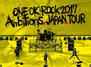 ONE OK ROCK ワンオク 2017  Ambitions DVD