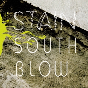 SOUTH BLOW/STAIN[BJR-08]