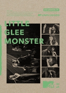 Little Glee Monster MTV unplugged