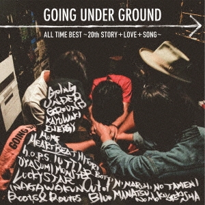 GOING UNDER GROUND/ALL TIME BEST～20th STORY + LOVE + SONG～