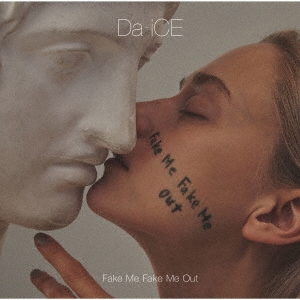 FAKE ME FAKE ME OUT ［CD+DVD］＜初回限定盤A＞