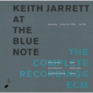 Keith Jarrett/At The Blue Note Saturday June 4, 1994, First Set