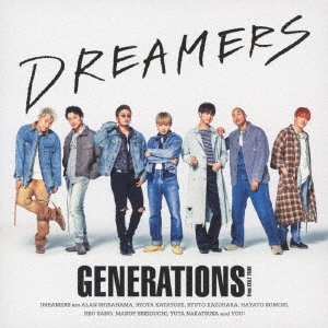 GENERATIONS from EXILE TRIBE/DREAMERS[RZCD-86910]