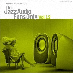 FOR JAZZ AUDIO FANS ONLY VOL.12＜受注限定生産盤＞
