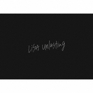 unlasting ［CD+DVD+LiSA撮り下ろしブックレット］＜初回生産限定盤＞