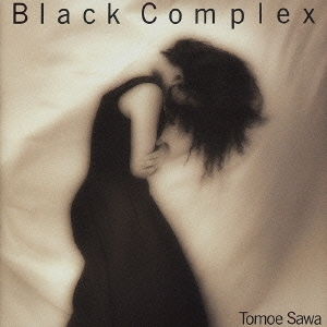 BLACK COMPLEX(リマスター盤)