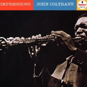 John Coltrane/Impressions (Impulse) [Remaster]