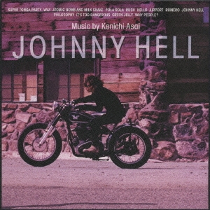 Johnny Hell  ［CD+DVD］＜初回生産限定盤＞