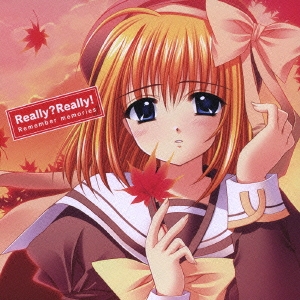 Remember memories ～Windos専用ゲーム「Really?Really!」主題歌