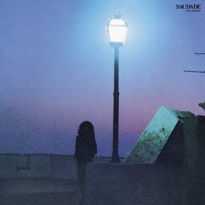 サウダーデ＜完全生産限定盤＞