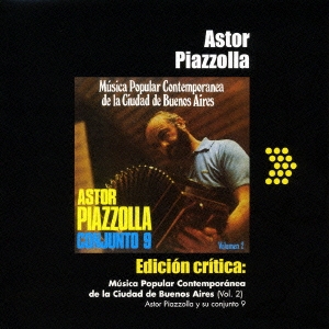 アストル・ピアソラ名盤コレクション7 ブエノスアイレス市の現代ポピュラー音楽 第二集