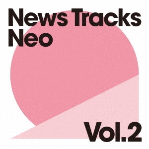 News Tracks Neo Vol.2