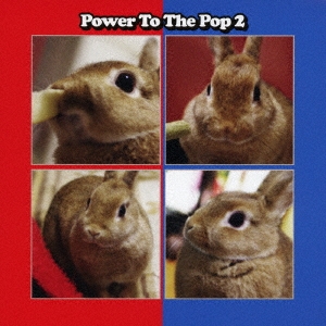 Power To The Pop 2