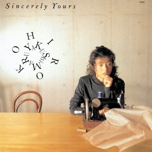 SINCERELY YOURS＜完全生産限定盤＞