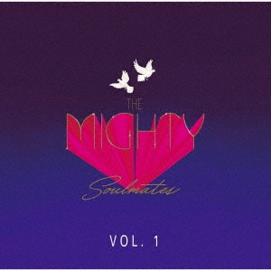 The Mighty Soulmates/VOL1[PCD-26083]