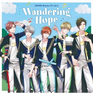 SOARA/ALIVE SOARA Drama CD vol.6Wandering Hope[TKPR-208]