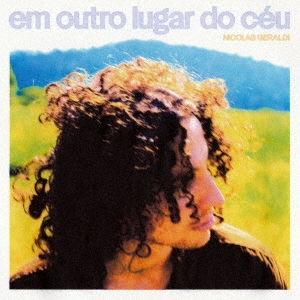 Em Outro Lugar do Ceu＜完全限定生産盤＞