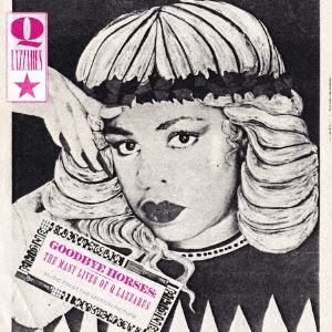 GOODBYE HORSES: THE MANY LIVES OF Q LAZZARUS (MUSIC FROM THE MOTION PICTURE)