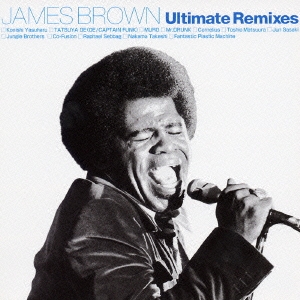 JAMES BROWN Ulitemate Remixes