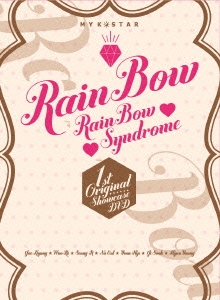 MY K-STAR RAINBOW ～Rainbow Syndrome～ 1st ORIGINAL SHOWCASE DVD ［3DVD+ブックレット］