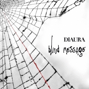 DIAURA/blind message[AINS-17]