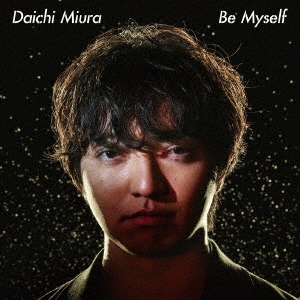 Be Myself ［CD+DVD］
