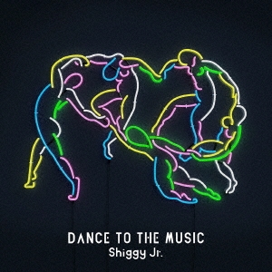 DANCE TO THE MUSIC ［CD+DVD］＜初回限定盤＞