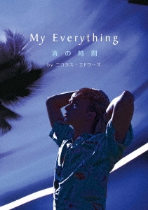 My Everything-青の時間- ［DVD+フォトエッセイ］＜限定盤＞