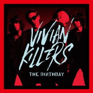 VIVIAN KILLERS ［CD+Blu-ray Disc］＜初回限定盤＞