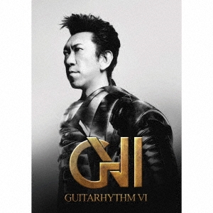GUITARHYTHM VI ［CD+Blu-ray Disc］＜初回生産限定盤＞